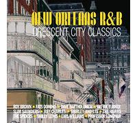 Various Artists - New Orleans R&B - Crescent City Classics