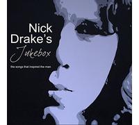 Various Artists - Nick Drake's Jukebox: The Songs That Inspired The Man