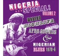 Various Artists - Nigeria Special Volume 2: Modern Highlife, Afro-Sounds and Nigerian Blues 1970-1976