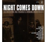 Various Artists - Night Comes Down: 60 British Mod R&B Freakbeat & Swinging London Nuggets