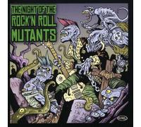 Various Artists - Night Of The Rock 'n Roll Mutants