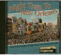 Various Artists - Night Train to New Orleans