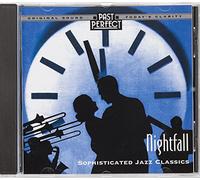 Various Artists - Nightfall Remastered CD: Cool & Smooth Jazz From the 20s 30s & 40s Benny Goodman, Duke Ellington, Coleman Hawkins Benny Carter. Original Recordings Restored By Past Perfect Vintage Music