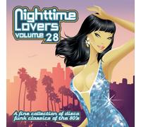 Nighttime Lovers 28 - Nighttime Lovers Vol. 28 - Collection of disco funk classics of the 80's
