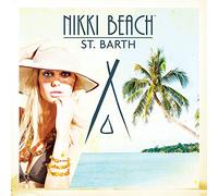 VARIOUS ARTISTS - Nikki Beach St. Barth