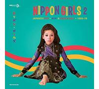 Various Artists - Nippon Girls 2: Japanese Pop, Beat & Rock'n'Roll 1966-70