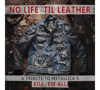 Various Artists - No Life 'Til Leather - A Tribute To Metallica's Kill 'Em All [VINYL]