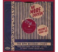 Various Artists No More Doggin': The RPM Records Story 1950-53 (CD) (US IMPORT)