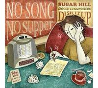Various Artists - No Song, No Supper: Sugar Hill Singer-Songwriters