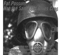 VARIOUS ARTISTS - NOT THE SAME OLD BLUES CRAP