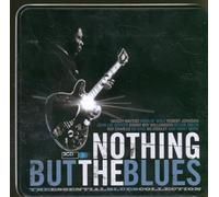 Various Artists - Nothing But the Blues: The Essential Blues Collection