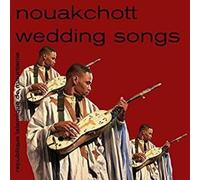 Various Artists - Nouakchott Wedding Songs [VINYL]