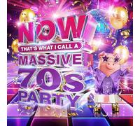Various Artists - NOW That’s What I Call A Massive 70s Party