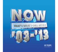 Various Artists - NOW That's What I Call 40 Years Volume 3 - 2003-2013 - O99z