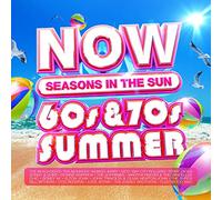 Various Artists - NOW Thats What I Call A 60s & 70s Summer: Seasons In The Sun