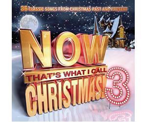 Various Artists - Now That's What I Call Christmas! 3: 36 Classic Songs from Christmas Past and Present