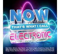 Various Artists - NOW That's What I Call Electronic
