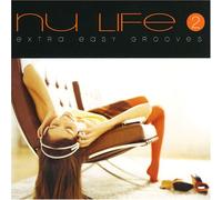 Various Artists - Nu Life Extra Easy Grooves 2