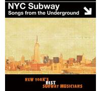 Various Artists - NYC Subway-Songs From the Underground