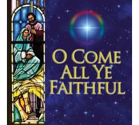 Various Artists - O Come All Ye Faithful