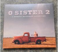 Various Artists - O Sister 2: A Woman's Bluegrass Collection