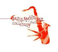 Various Artists - Oasis Smooth Jazz Awards Colle