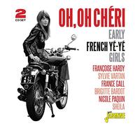 Various Artists - Oh, Oh Cheri - Early French Ye-Ye Girls
