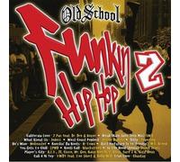 Various Artists Old School Funkin Hip Hop 2 (CD) (US IMPORT)