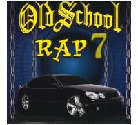 Various Artists Old School Rap Volume 7 (CD) (US IMPORT)