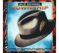 Various Artists - Old School Township (Rmxs)