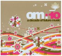 Various Artists - Om: 10 A Decade Of Future Music