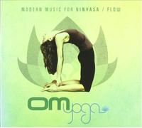 Various Artists - Om Yoga: Modern Music for Vinyasa / Flow