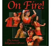 Various Artists - On Fire: The Hottest Bellydance CD Ever