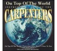 Various Artists - On Top Of The World: Instrumental Hits Of The Carpenters