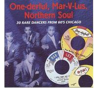 Various Artists - One-Derful, Mar-V-Lus, Northern Soul: 30 RARE DANCERS FROM 60'S CHICAGO