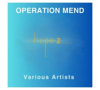 Various Artists - Operation Mend: Hope 2