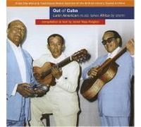Various Artists - Out Of Cuba: Latin American Music Takes Africa By Storm