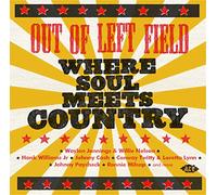 Various Artists – Out Of Left Field ~ Where Soul Meets Country – Ace