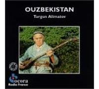 Various Artists - Ouzbekistan: Turgun Alimatov