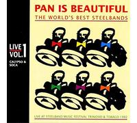 Various Artists - Pan Is Beautiful Vol.1 - the World's Best Steelbands: Calypso & Soca