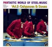 Various Artists - Steel Music Vol.2: Calypsos and Socas