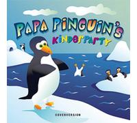 Various Artists - Papa Pinguin's Kinderparty