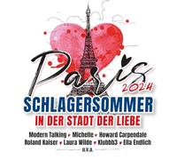 Various Artists – Paris 2024: Schlagersommer in der Stadt der Liebe – 2 CD