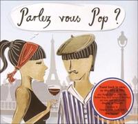 Various Artists - Parlez Vous Pop?