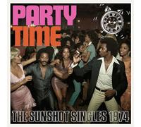 VARIOUS ARTISTS - PARTY TIME - THE SUNSHOT SINGLES 1974 2CD
