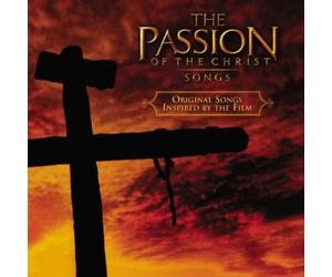 Various Artists - Passion of the Christ - Songs