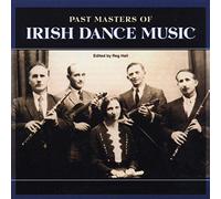 Various Artists - Past Masters Of Irish Dance Music