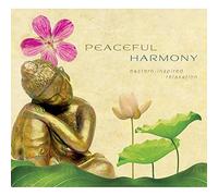Various Artists - Peaceful Harmony - Eastern Inspired Relaxation