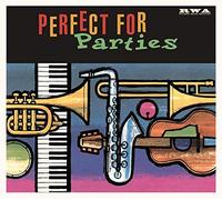Various Artists - Perfect For Parties