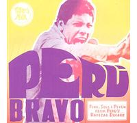 Various Artists - Peru Bravo: Funk, Soul & Psych From Peru’s Radical Decade